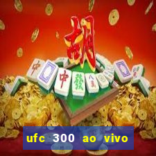 ufc 300 ao vivo online gr谩tis