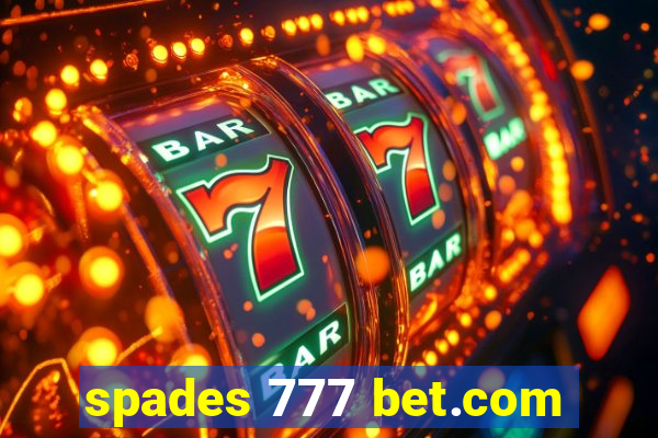 spades 777 bet.com