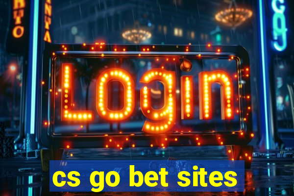 cs go bet sites