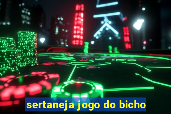 sertaneja jogo do bicho