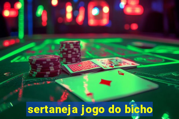 sertaneja jogo do bicho