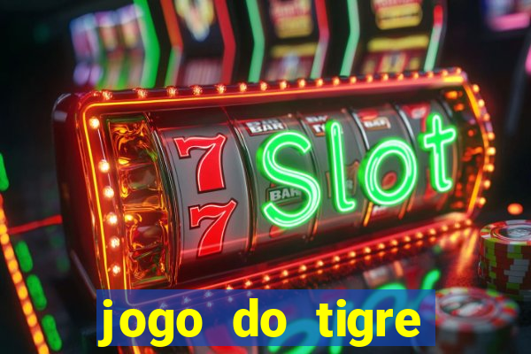 jogo do tigre esporte da sorte