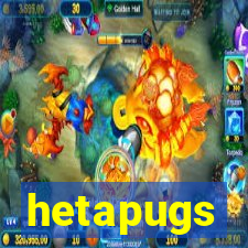 hetapugs