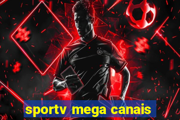 sportv mega canais