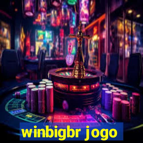 winbigbr jogo