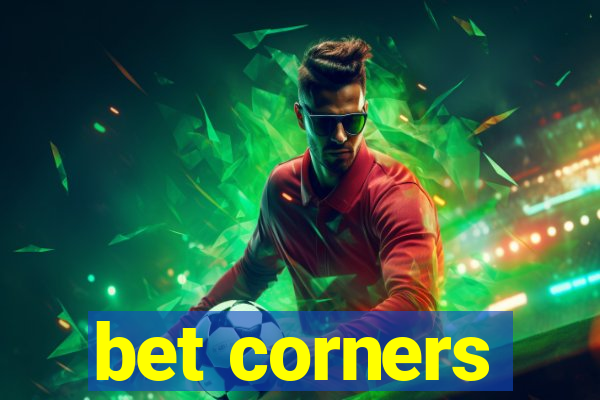 bet corners