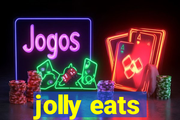 jolly eats