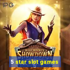 5 star slot games