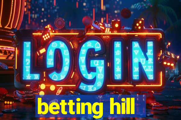 betting hill