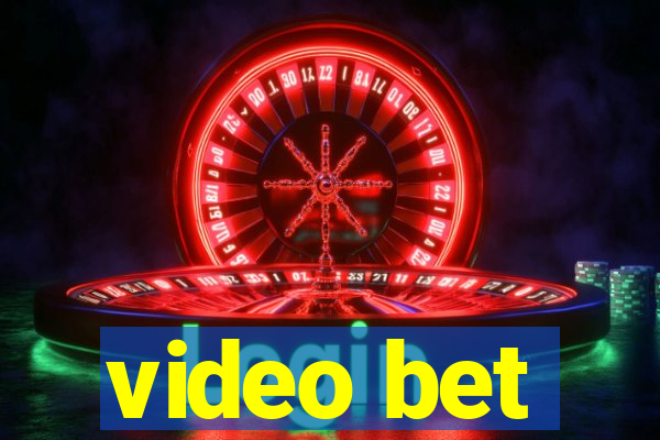 video bet