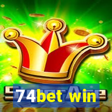 74bet win