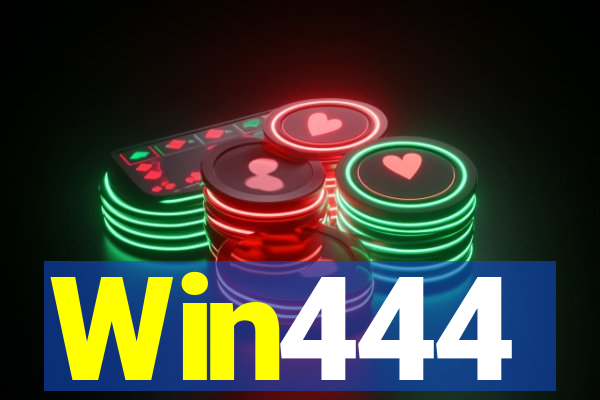 Win444