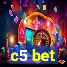 c5 bet