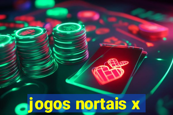 jogos nortais x