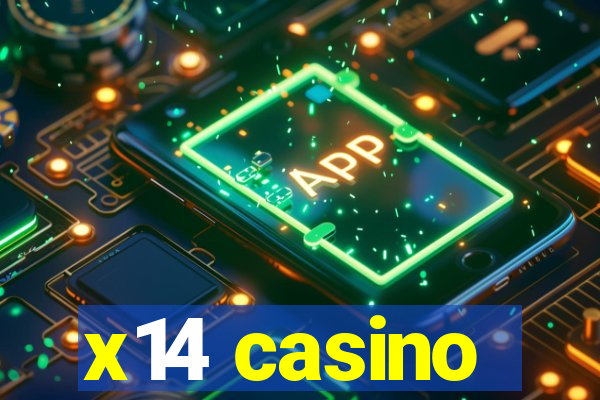 x14 casino