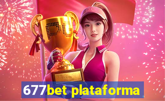 677bet plataforma