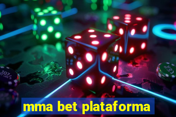 mma bet plataforma