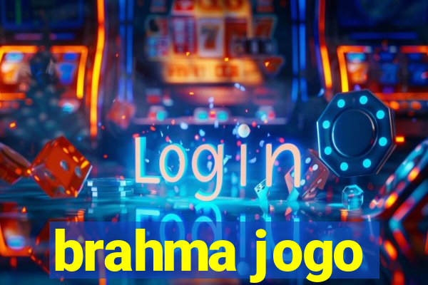 brahma jogo