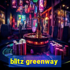 blitz greenway