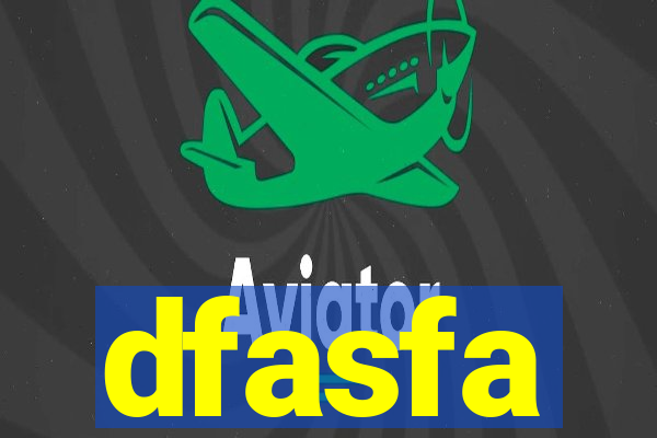 dfasfa