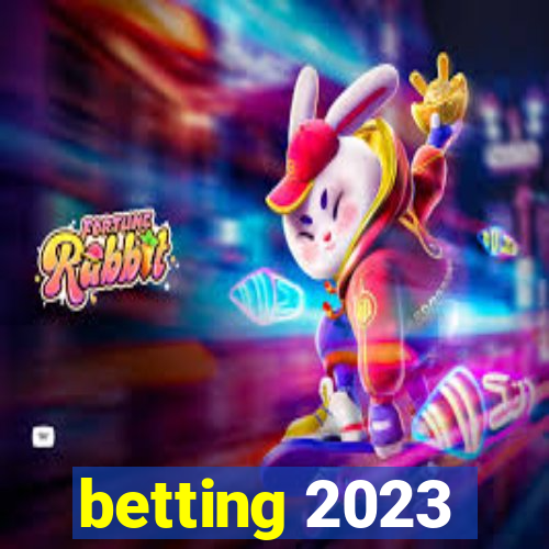 betting 2023