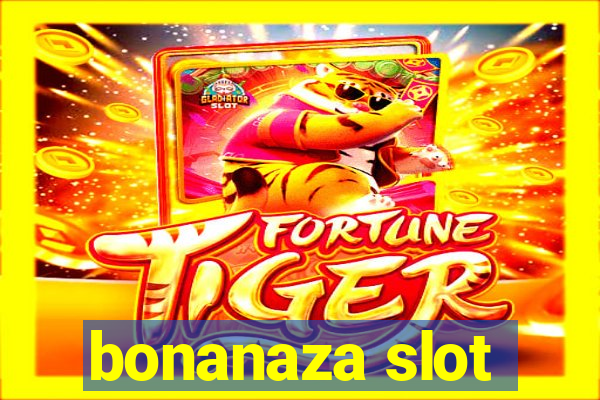 bonanaza slot