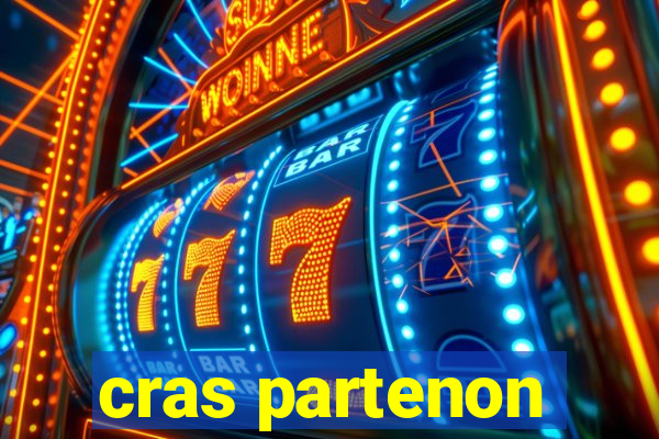 cras partenon