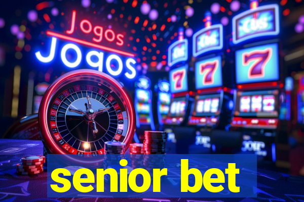 senior bet