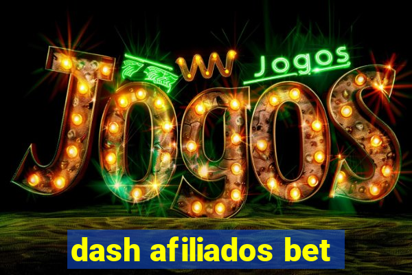 dash afiliados bet