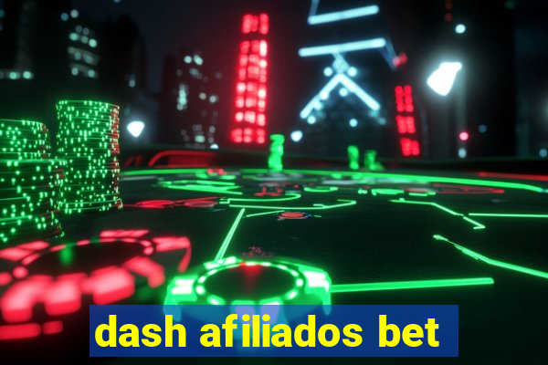 dash afiliados bet