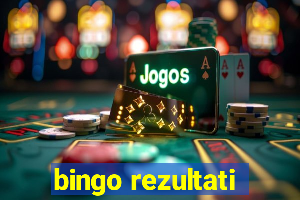 bingo rezultati