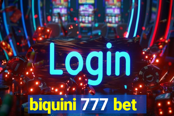 biquini 777 bet