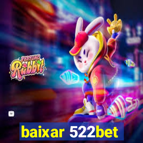 baixar 522bet