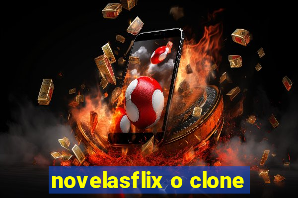 novelasflix o clone