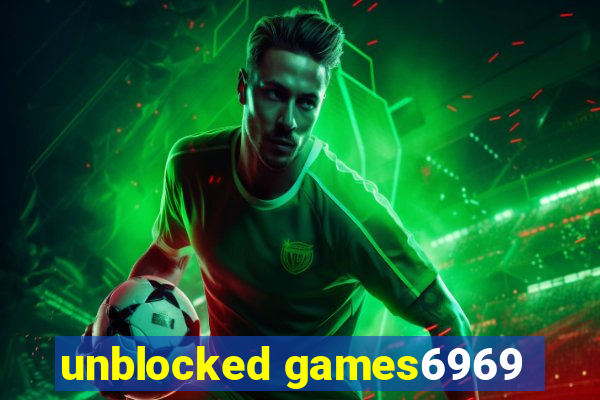 unblocked games6969