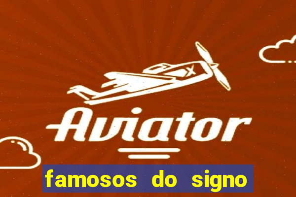 famosos do signo de cancer