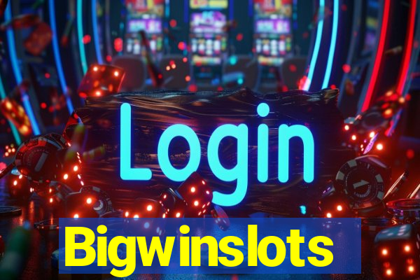 Bigwinslots