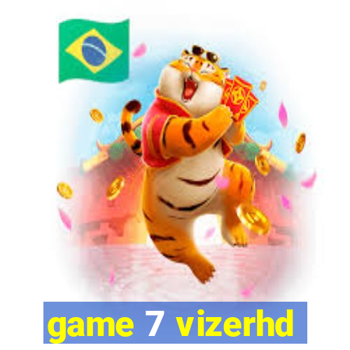 game 7 vizerhd