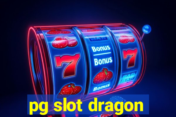 pg slot dragon