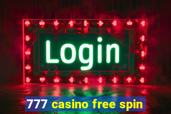 777 casino free spin