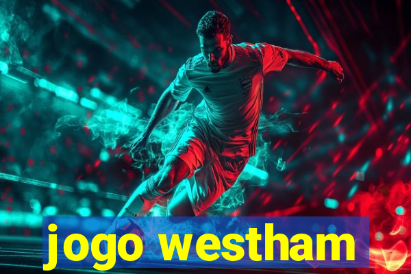 jogo westham