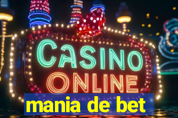 mania de bet