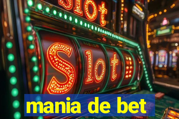 mania de bet