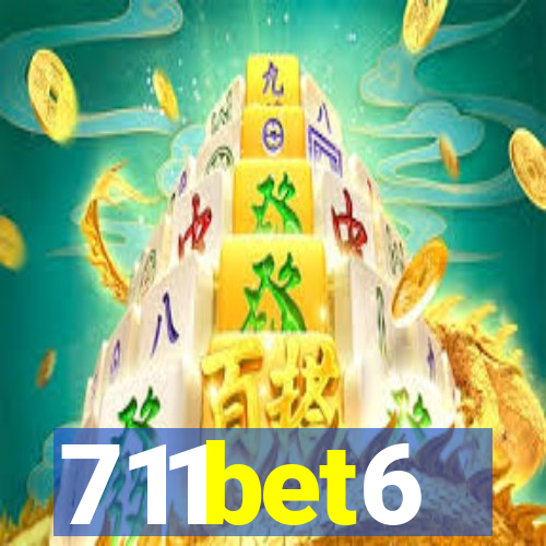 711bet6