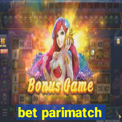 bet parimatch