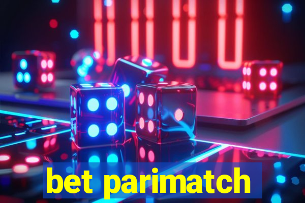 bet parimatch