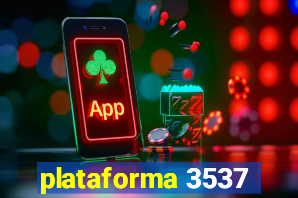 plataforma 3537