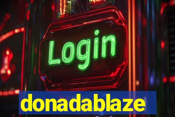 donadablaze