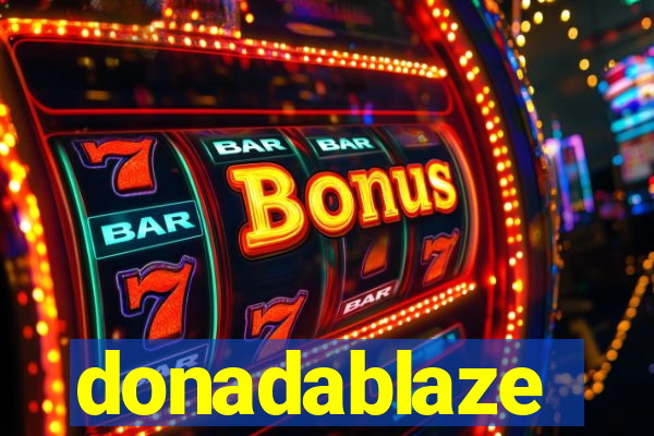 donadablaze