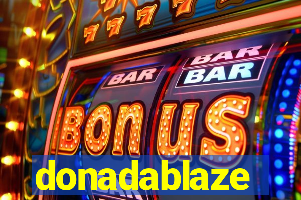 donadablaze